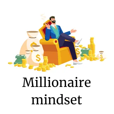 Millionaire mindset