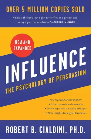 Influence, New and Expanded UK The Psychology of Persuasion Paperback – 13 May 2021