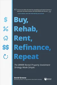 Buy, Rehab, Rent, Refinance, Repeat The Brrrr Rental Property Investment Strategy Made Simple Paperback – 16 May 2019