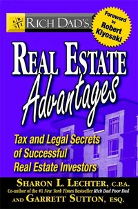 Rich Dad's Real Estate Advantages How to Pass on Your Wealth (Rich Dad's Advisors) Paperback – 1 Feb. 2007