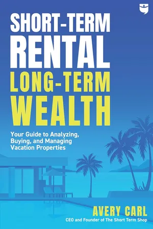 Short-Term Rental, Long-Term Wealth Your Guide to Analyzing, Buying, and Managing Vacation Properties Paperback – November 16, 2021