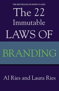 The 22 Immutable Laws Of Branding Paperback – 3 April 2000