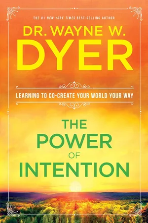 The Power Of Intention Learning to Co-create Your World Your Way Paperback – 15 Dec. 2005