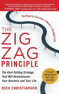 The Zigzag Principle The Goal Setting Strategy that will Revolutionize Your Business and Your Life (BUSINESS BOOKS) Hardcover – Illustrated, 16 Nov. 2011