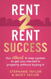 rent 2 rent success by Stephanie Taylor