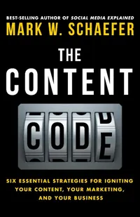 the content code by Mark W. Schaefer