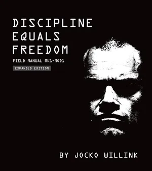 Discipline Equals Freedom : Field Manual Mk1-MOD1 Paperback