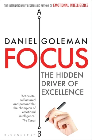 Focus The Hidden Driver of Excellence Paperback – 9 Oct. 2014 (2)