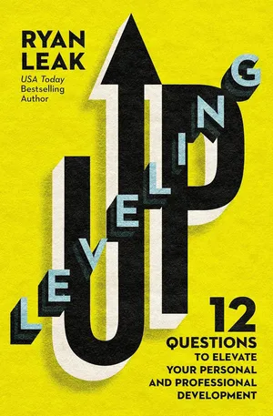 Leveling Up 12 Questions to Elevate Your Personal and Professional Development Hardcover – 5 Jan. 2023