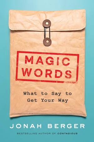 Magic Words What to Say to Get Your Way Hardcover – 13 April 2023