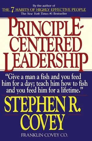 Principle–Centered Leadership Strategies for Pers Personal & Professional Effectiveness Paperback – 1 Oct. 1992