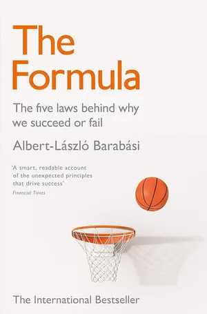 The Formula The Five Laws Behind Why We Succeed or Fail Paperback – 6 Aug. 2020