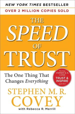 The Speed of Trust The One Thing That Changes Everything Paperback – 5 Feb. 2008