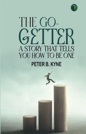 The Go-Getter A Story That Tells You How to be One Paperback – 30 Dec. 2023