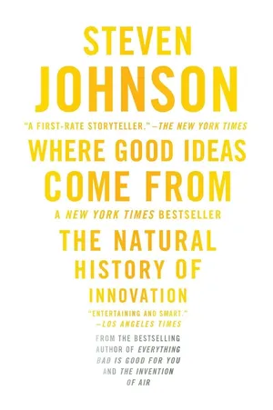 Where Good Ideas Come From: The Natural History of Innovation Paperback – October 4, 2011