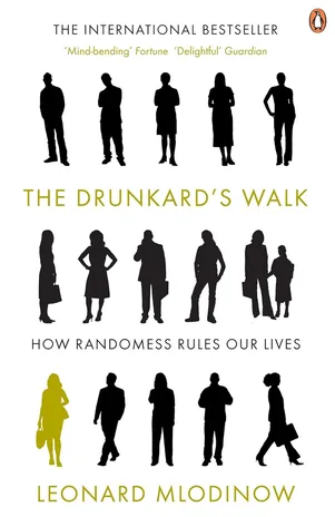 The Drunkard's Walk: How Randomness Rules Our Lives Paperback – 2 April 2009