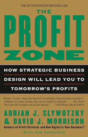 The Profit Zone: How Strategic Business Design Will Lead You to Tomorrow's Profits Paperback – Illustrated, 26 Feb. 2002