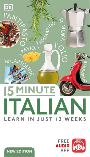 15 minute italian learn in just 12 weeks (dk 15 minute language learning) (paperback) 2023
