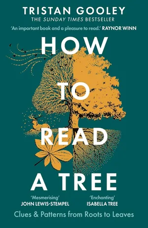 How to read a tree the sunday times bestseller (paperback) 30 may 2024