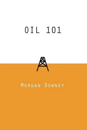 Oil 101 by morgan downey (hardcover)