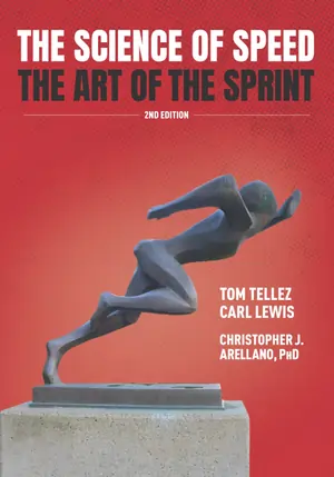 The science of speed the art of the sprint [2nd edition] (paperback) 2021